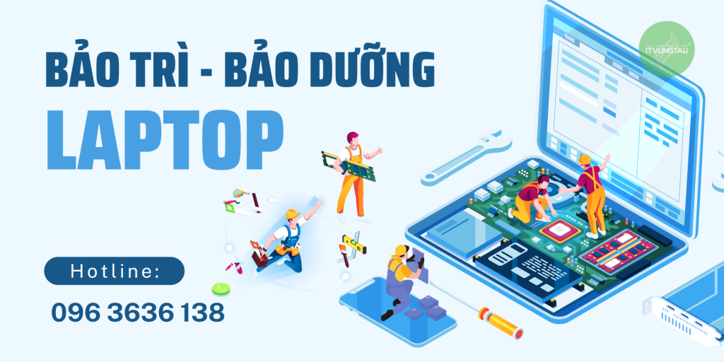 Bao duong va bao tri laptop tai Ba Ria