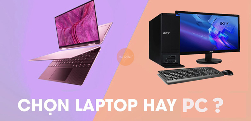 Máy tính cá nhân (Desktop hoặc Laptop)
